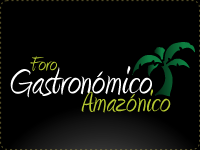 Foro Gastronómico Amazónico
